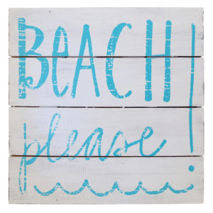 Beach Please  ! Sign (SKU:31214)
